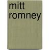 Mitt Romney by Ronald B. Scott