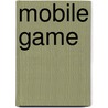 Mobile Game door Frederic P. Miller