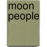 Moon People door John Dabell