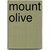 Mount Olive door Lawrence Durrell