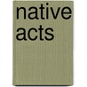 Native Acts by Joanne Barker