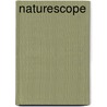 Naturescope door Alan Rayner