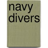 Navy Divers door Gregor Salmon