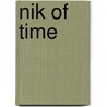 Nik Of Time door Katherine E. Standell