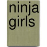 Ninja Girls door Hosana Tanaka