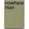 Nowhere Man by Sheila Quigley