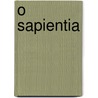 O Sapientia door Margaret Rizza