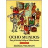 Ocho Mundos door Brenda Wegmann