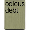 Odious Debt door Stephania Bonilla