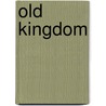 Old Kingdom door Nigel Strudwick