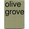 Olive Grove door Bhupendra Gandhi