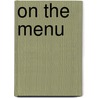 On The Menu door Nigel Barden