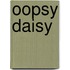 Oopsy Daisy