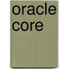 Oracle Core door Jonathan Lewis