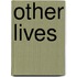 Other Lives