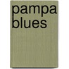 Pampa Blues door Rolf Lappert