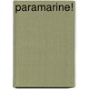 Paramarine! by Chris Mason
