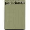 Paris-Basra by Bodo Rudolf