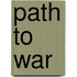 Path To War