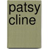 Patsy Cline by Douglas Gomery