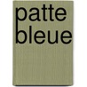Patte bleue door Jean-Pascal Ansermoz