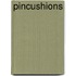Pincushions