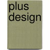 Plus Design door Miquel Abellan