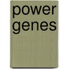 Power Genes door Maggie Craddock