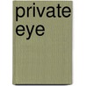Private Eye door Frederic P. Miller