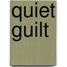 Quiet Guilt door Clare Adkin