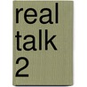 Real Talk 2 door Lida Baker