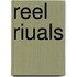 Reel Riuals