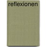 Reflexionen door Walther Rathenau