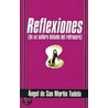 Reflexiones by Rodney T. Rodriguez