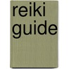 Reiki Guide door S.N. Modi