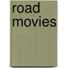 Road Movies by Sabrina Weber