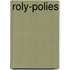 Roly-Polies