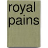 Royal Pains door Douglas P. Lyle
