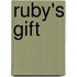 Ruby's Gift