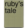 Ruby's Tale door Patrick Bettendorf
