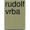 Rudolf Vrba by Frederic P. Miller