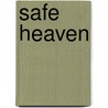 Safe Heaven by Vanja Vukovic