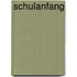 Schulanfang