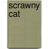 Scrawny Cat by Phyllis Root
