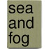 Sea And Fog