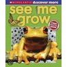 See Me Grow door Tory Gordon-Harris