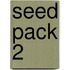 Seed Pack 2