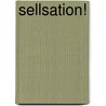 Sellsation! door Leslie Grossman