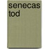 Senecas Tod