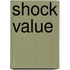 Shock Value